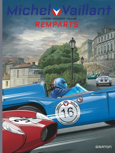 Michel Vaillant : nouvelle saison. Vol. 14. Remparts