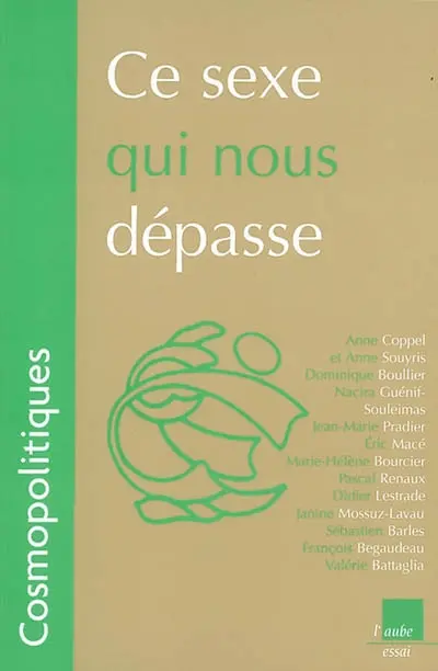 Cosmopolitiques, n° 4. Ce sexe qui nous dépasse