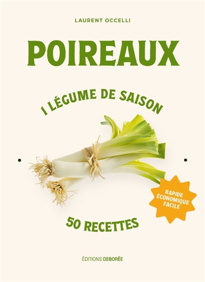 Poireaux : 1 légume de...