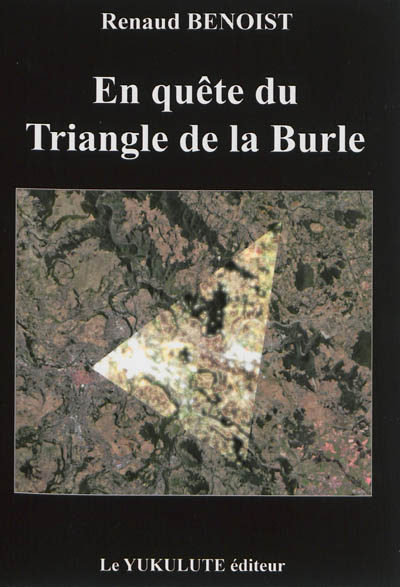 En quête du Triangle de la Burle