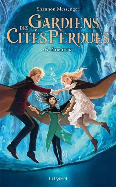 Gardiens des cités perdues. Vol. 6. Nocturna