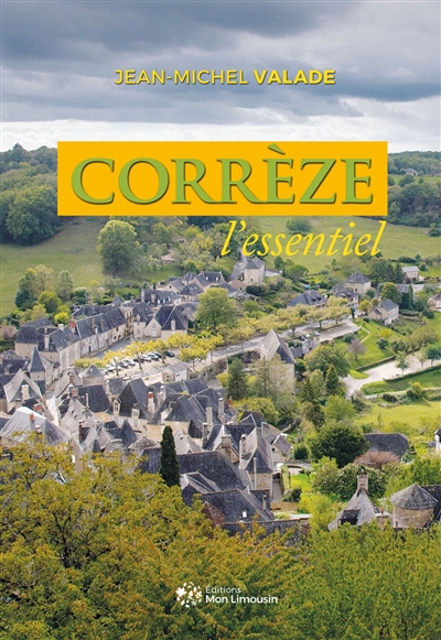 Corrèze : l'essentiel
