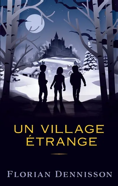 Un village étrange