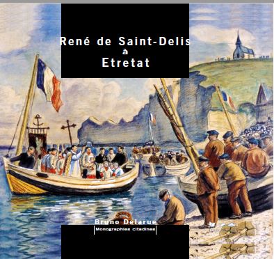 René de Saint-Delis à Etretat
