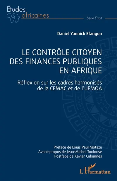 Le contrôle citoyen des finances publiques en Afrique : réflexion sur les cadres harmonisés de la CEMAC et de l'UEMOA
