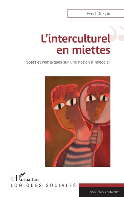 L'interculturel en miettes : notes et remarques sur une notion à négocier