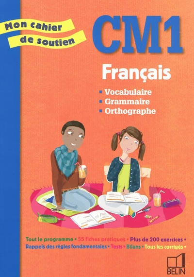 Français, CM1 : vocabulaire, grammaire, orthographe