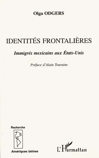 Identités frontalières : immigrés mexicains aux Etats-Unis