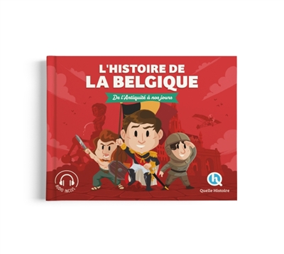 L'histoire de la Belgique :...