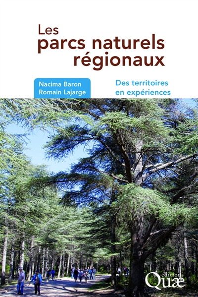 Les parcs naturels régionaux : des territoires en expériences