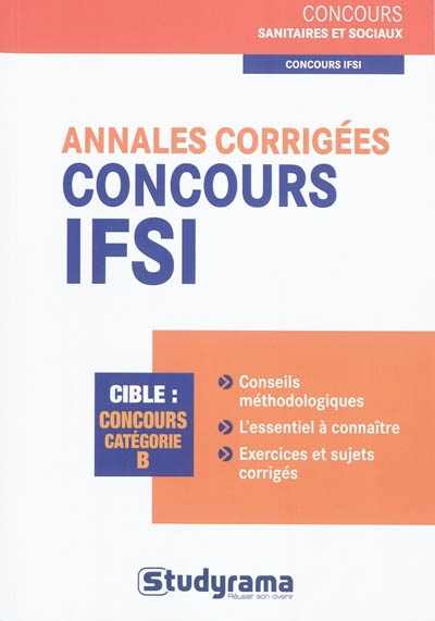 Concours IFSI, annales corrigées : cible, concours catégorie B