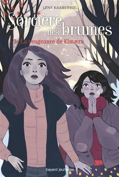Sorcière des brumes. Vol. 3. La vengeance de Kimaera