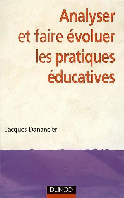 Analyser et faire évoluer les pratiques éducatives