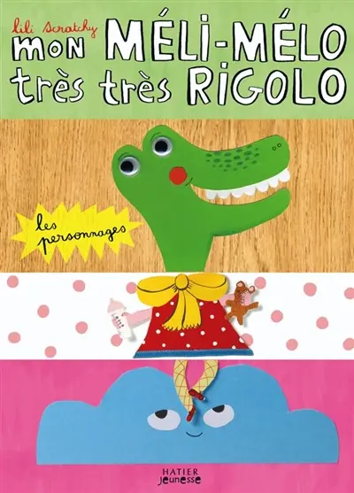 Mon méli-mélo très très rigolo : les personnages