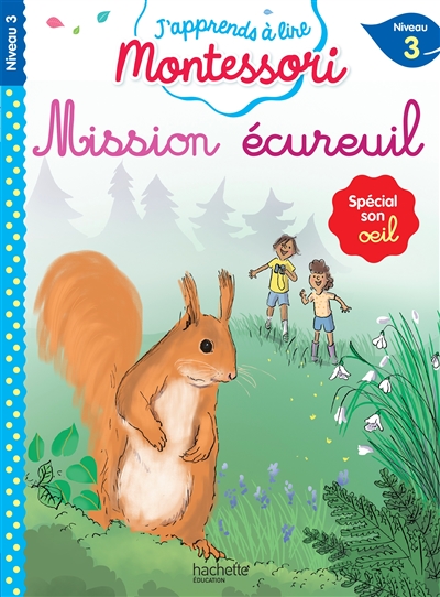 Mission écureuil : niveau 3 : spécial son oeil