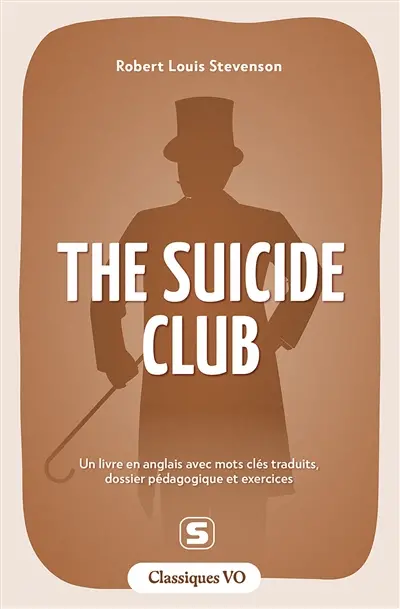 The Suicide Club : un livre en anglais avec mots clés traduits, dossier pédagogique et exercices
