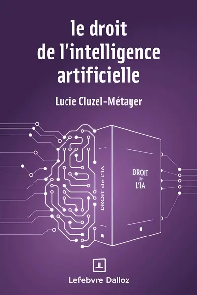 Le droit de l'intelligence artificielle