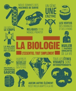 La biologie : l'essentiel tout simplement