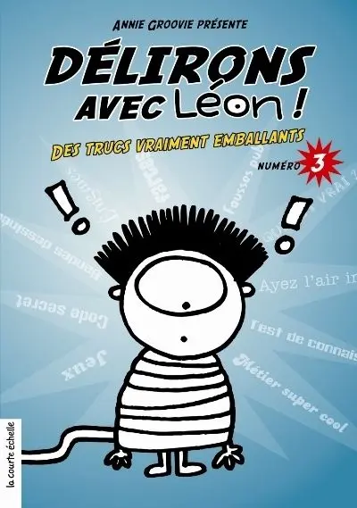Des trucs vraiment emballants
