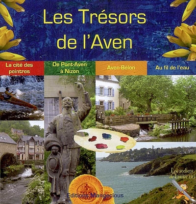 Les trésors de l'Aven. The treasures of the Aven