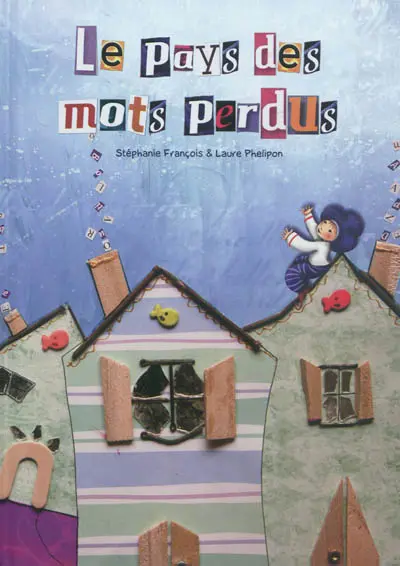 Le pays des mots perdus