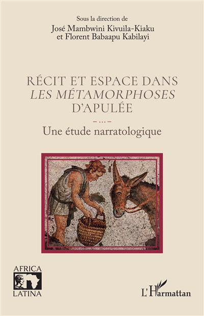 Récit et espace dans Les métamorphoses d'Apulée : une étude narratologique