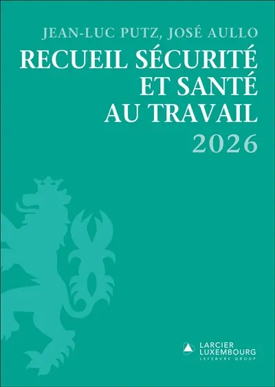 Recueil sécurité et santé au travail 2026
