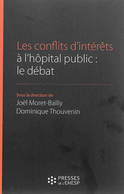 Les conflits d'intérêts à l'hôpital public : le débat