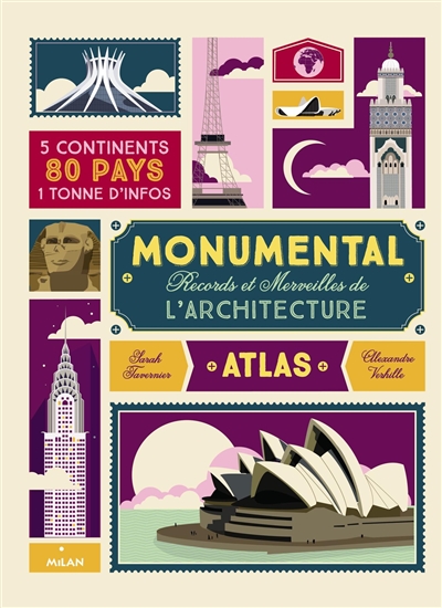 Monumental : records et merveilles de l'architecture