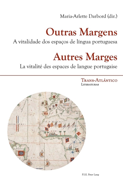 Outras Margens Autres...
