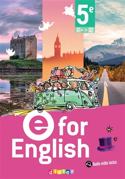 E for English : anglais 5e : livre élève E for English : anglais 5e : livre élève