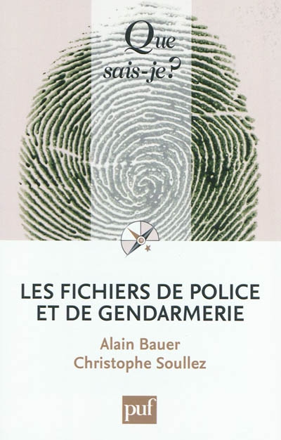 Les fichiers de police et de gendarmerie