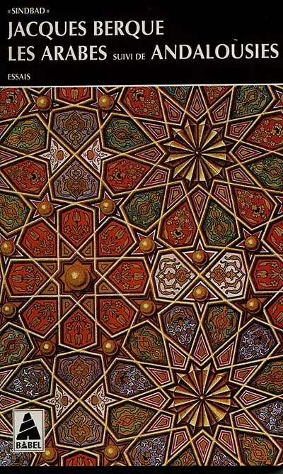 Les Arabes. Andalousies