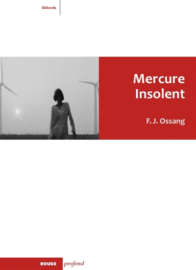 Mercure insolent