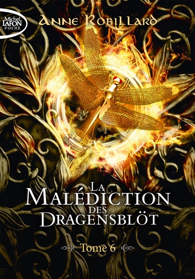 La malédiction des Dragensblöt. Vol. 6. Rose et Sortiarie