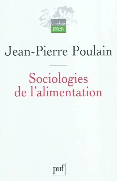 Sociologies de l'alimentation : les mangeurs et l'espace social alimentaire