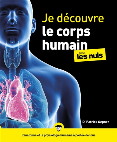 Le Corps Humain - Cours d'anatomie et de physiologie.