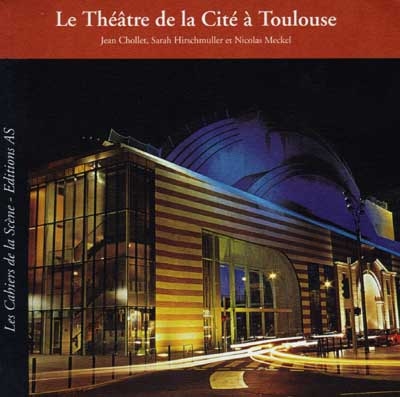 Le Théâtre de la Cité à Toulouse