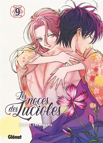 Les noces des lucioles. Vol. 9