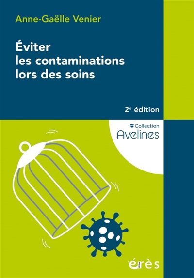 Eviter les contaminations lors des soins