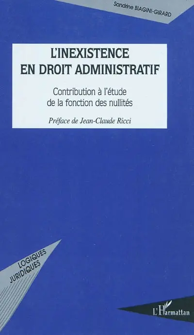 L'inexistence en droit administratif : contribution à l'étude de la fonction des nullités
