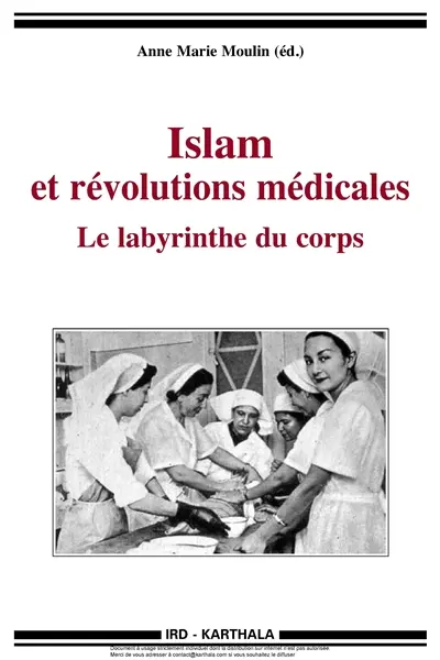 Islam et révolutions médicales : le labyrinthe du corps