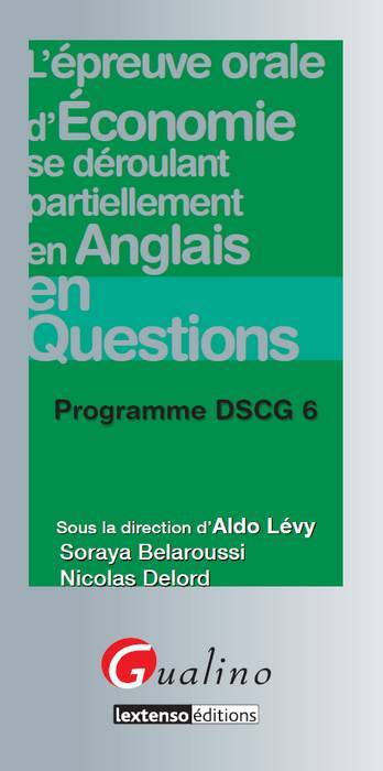 L'épreuve orale d'économie se déroulant partiellement en anglais en questions : programme DSCG 6