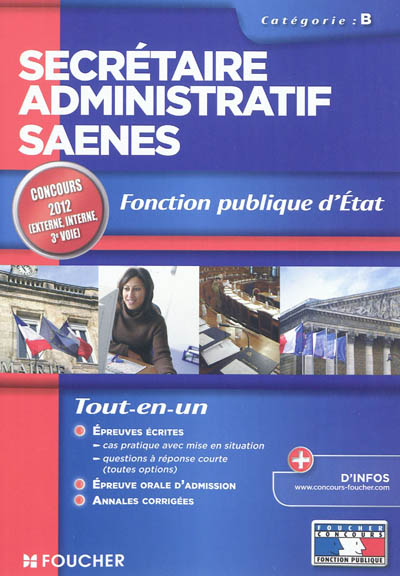 Secrétaire administratif SAENES : catégorie B, fonction publique d'Etat : concours 2012 (externe, interne, 3e voie)