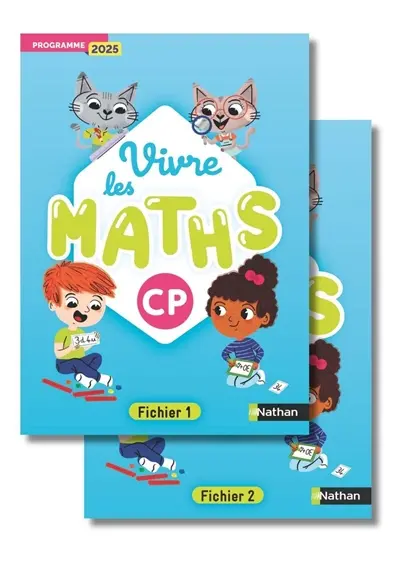 Vivre les maths CP : fichier de l'élève : programme 2025
