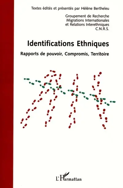 Identifications ethniques : rapports de pouvoir, compromis, territoire : actes des journées universitaires d'Automne, Rennes, 20-21-22 septembre 1999
