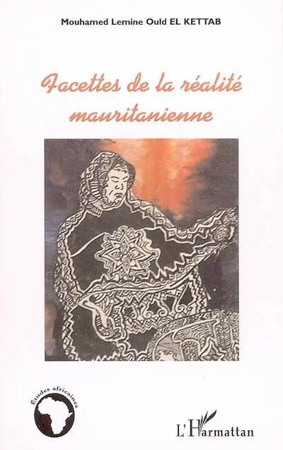 Facettes de la réalité mauritanienne