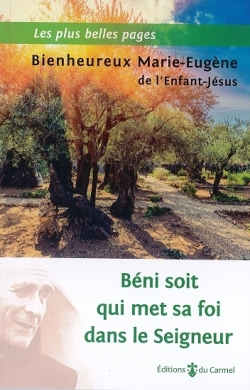 Béni soit qui met sa foi...