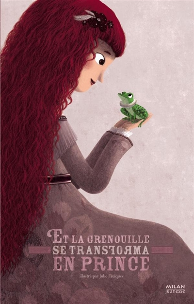 Et la grenouille se transforma en prince