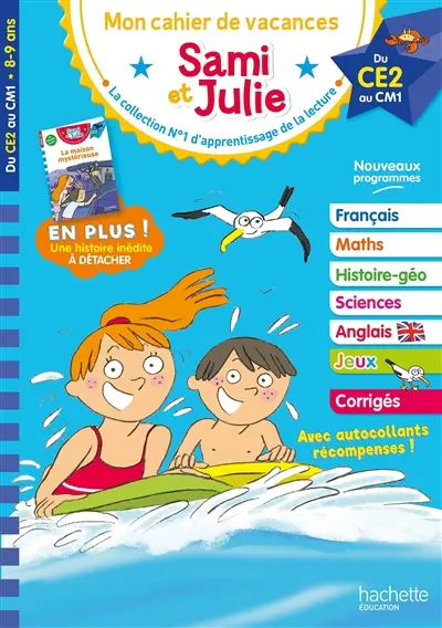 Sami et Julie : mon cahier de vacances, du CE2 au CM1